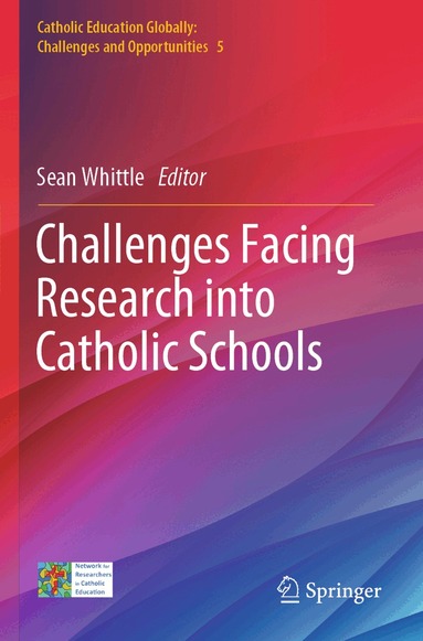 Sean Whittle - Challenges Facing Research into Catholic Schools, Häftad