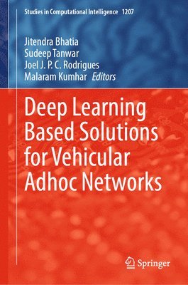 bokomslag Deep Learning Based Solutions for Vehicular Adhoc Networks