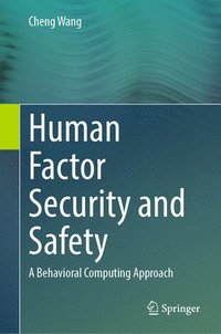 bokomslag Human Factor Security and Safety