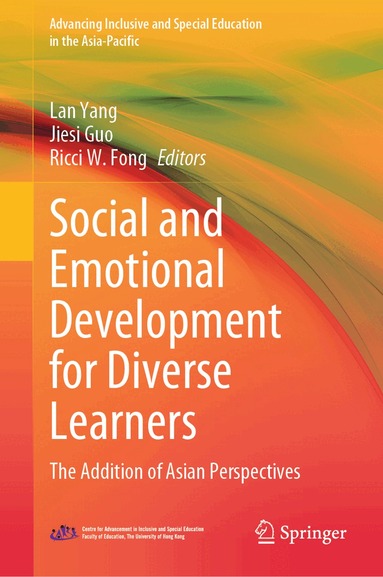 Lan Yang, Jiesi Guo, Ricci W. Fong - Social and Emotional Development for Diverse Learners, Inbunden