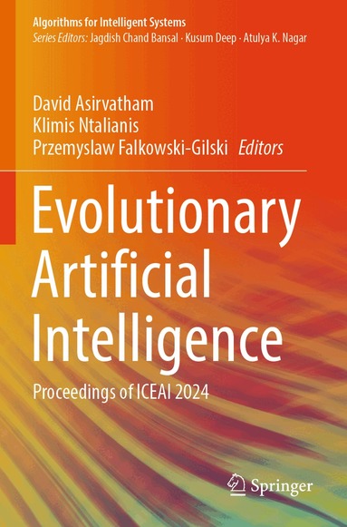 David Asirvatham, Klimis Ntalianis, Przemyslaw Falkowski-Gilski - Evolutionary Artificial Intelligence, Häftad
