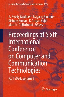 bokomslag Proceedings of Sixth International Conference on Computer and Communication Technologies