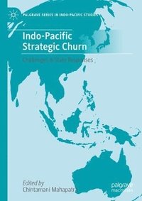 bokomslag Indo-Pacific Strategic Churn