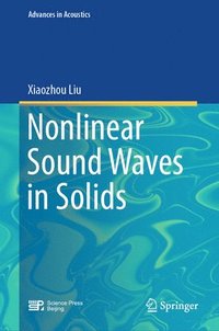 bokomslag Nonlinear Sound Waves in Solids
