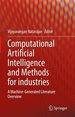 bokomslag Computational Artificial Intelligence and Methods for industries