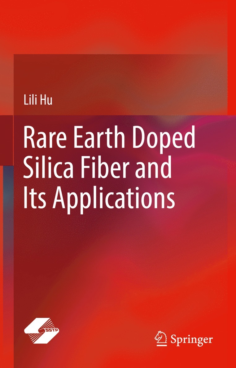 Rare Earth Doped Silica Fiber and Its Applications