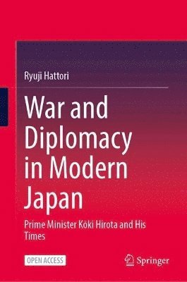 War and Diplomacy in Modern Japan 1