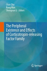 bokomslag Peripheral Existence and Effects of Corticotropin-releasing Factor Family