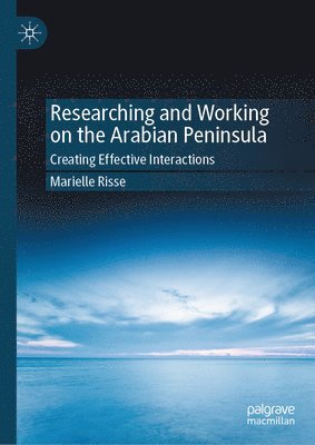 bokomslag Researching and Working on the Arabian Peninsula