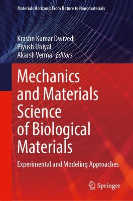 bokomslag Mechanics and Materials Science of Biological Materials