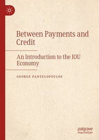 bokomslag Between Payments and Credit
