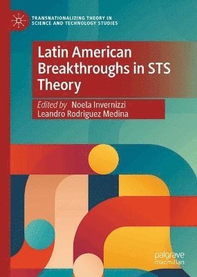 bokomslag Latin American Breakthroughs in STS Theory