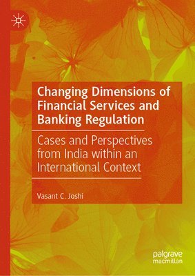 bokomslag Changing Dimensions of Financial Services and Banking Regulation