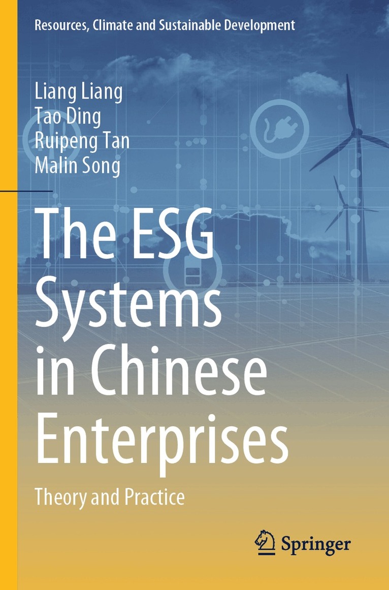 Liang Liang, Tao Ding, Ruipeng Tan, Malin Song - ESG Systems in Chinese Enterprises, Häftad