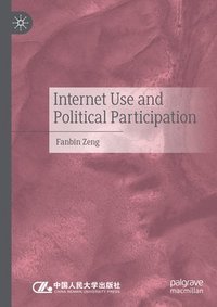 bokomslag Internet Use and Political Participation