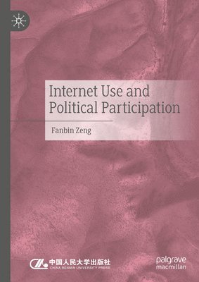 bokomslag Internet Use and Political Participation