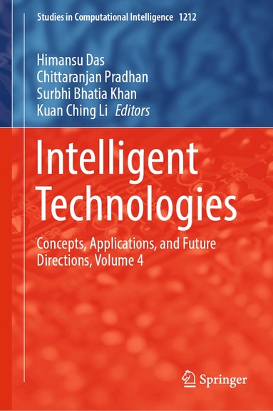 Himansu Das, Chittaranjan Pradhan, Surbhi Bhatia Khan, Kuan Ching Li - Intelligent Technologies, Inbunden