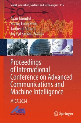 Proceedings of International Conference on Advanced Communications and Machine Intelligence