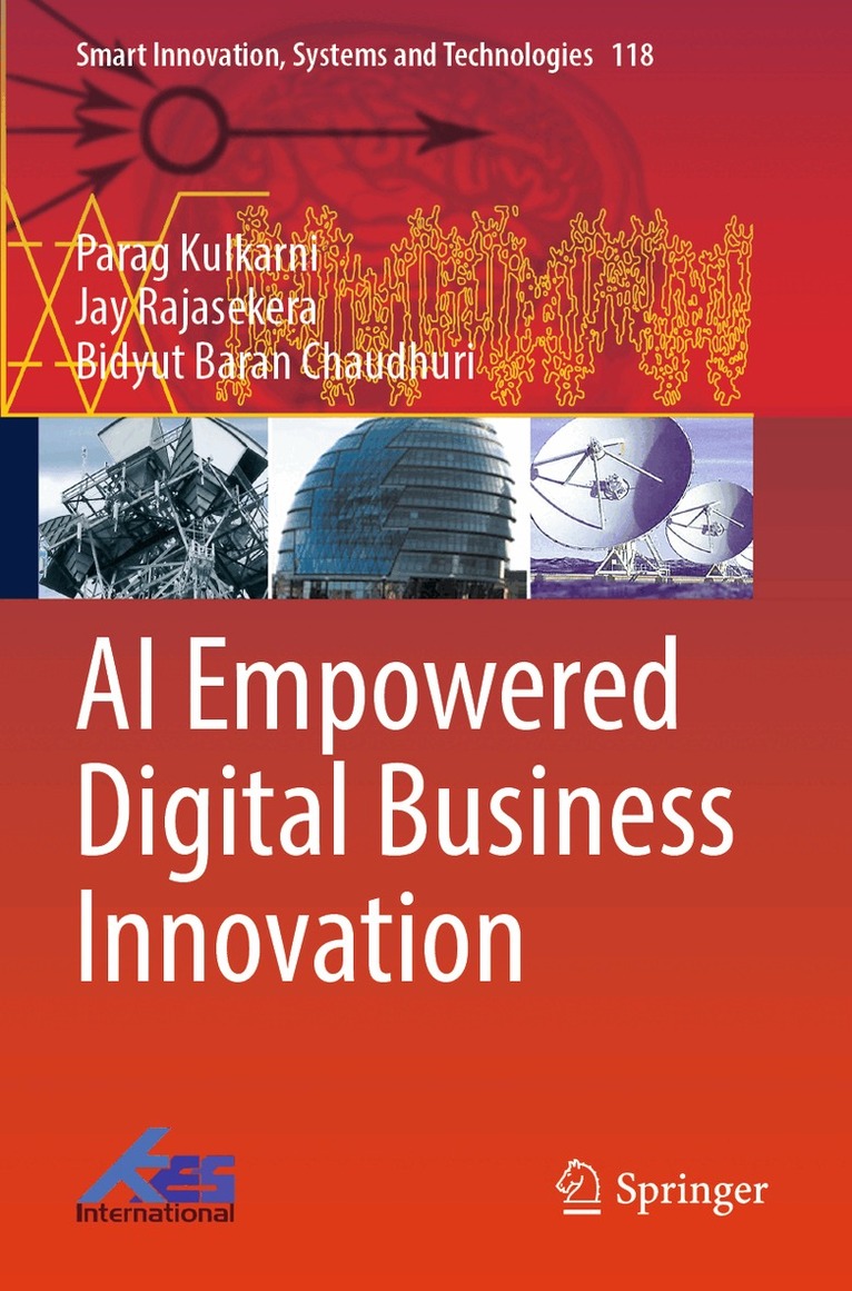 Parag Kulkarni, Jay Rajasekera, Bidyut Baran Chaudhuri - AI Empowered Digital Business Innovation, Häftad