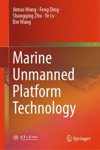 bokomslag Marine unmanned platform technology