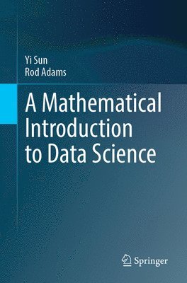 bokomslag Mathematical Introduction to Data Science