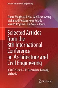 bokomslag Selected Articles from the 8th International Conference on Architecture and Civil Engineering