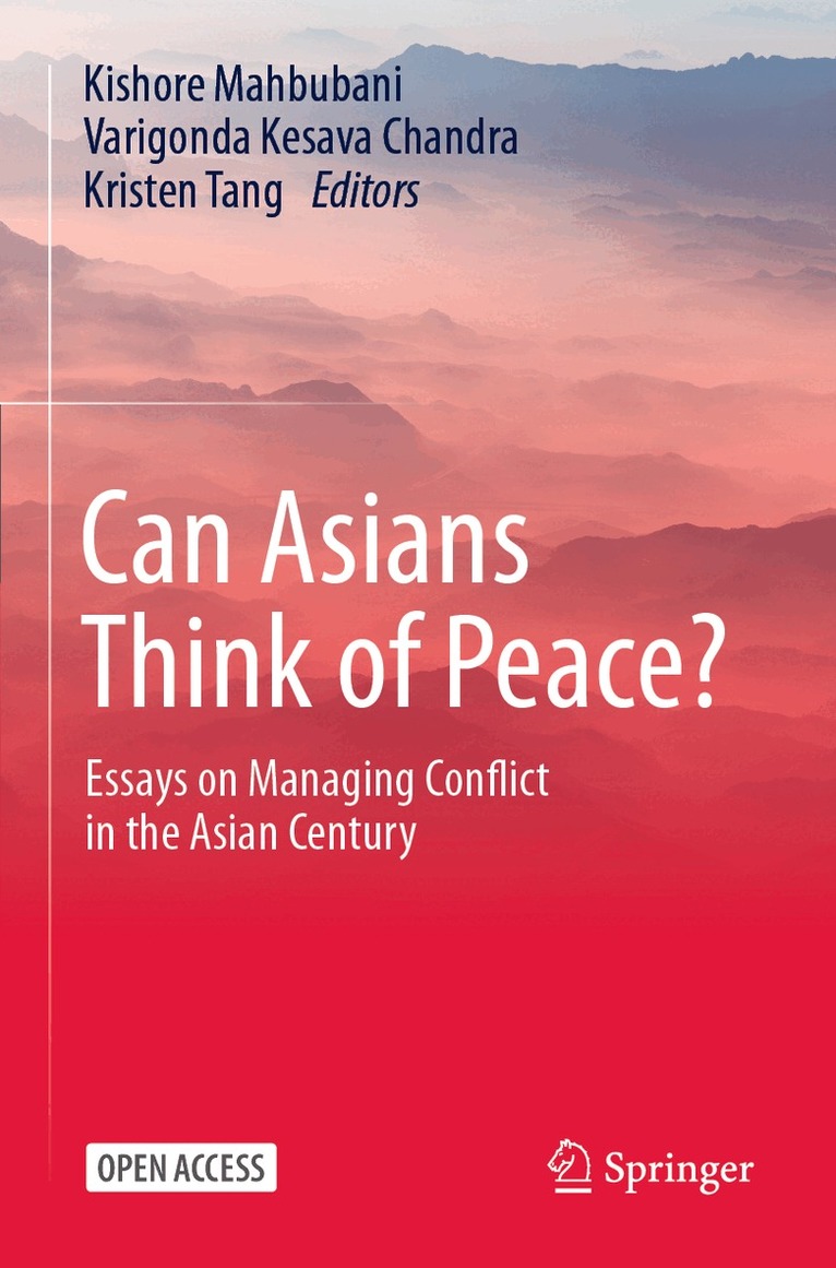 Kishore Mahbubani, Varigonda Kesava Chandra, Kristen Tang - Can Asians Think of Peace?, Häftad