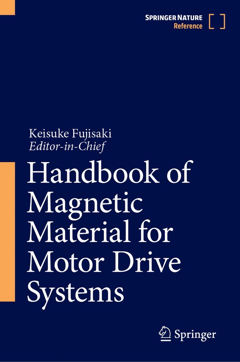 Keisuke Fujisaki - Handbook of Magnetic Material for Motor Drive Systems, Inbunden
