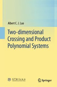 bokomslag Two-dimensional Crossing and Product Polynomial Systems