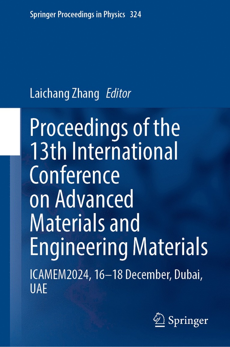 Proceedings of the 13th International Conference on Advanced Materials and Engineering Materials