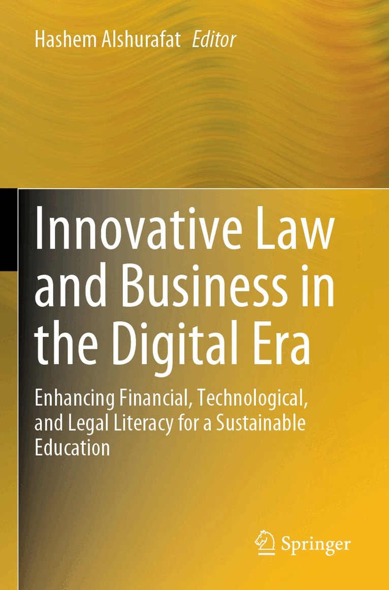 Hashem Alshurafat - Innovative Law and Business in the Digital Era, Häftad. Tillgänglighet: Lägg i varukorg