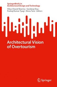 bokomslag Architectural Vision of Overtourism