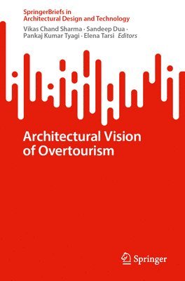 bokomslag Architectural Vision of Overtourism