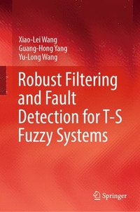 bokomslag Robust Filtering and Fault Detection for T-S Fuzzy Systems