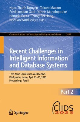 bokomslag Recent Challenges in Intelligent Information and Database Systems