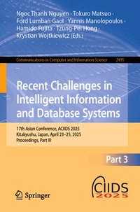 bokomslag Recent Challenges in Intelligent Information and Database Systems