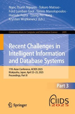 bokomslag Recent Challenges in Intelligent Information and Database Systems