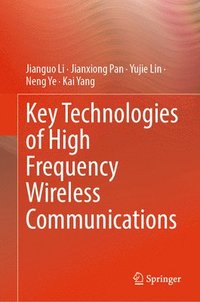 bokomslag Key Technologies of High Frequency Wireless Communications