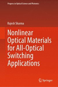 bokomslag Nonlinear Optical Materials for All-Optical Switching Applications