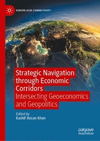 bokomslag Strategic Navigation through Economic Corridors