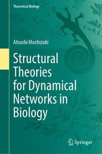 bokomslag Structural Theories for Dynamical Networks in Biology