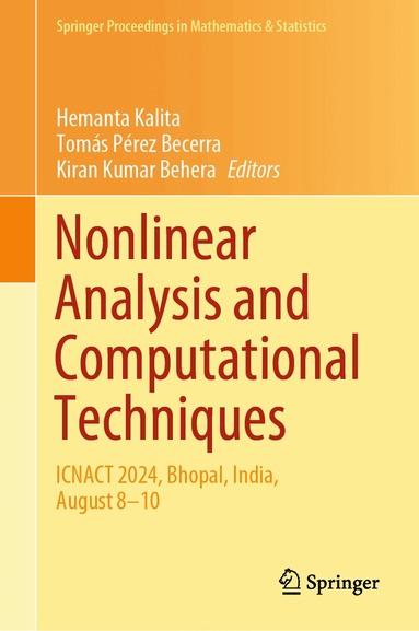 Hemanta Kalita, Tomás Pérez Becerra, Kiran Kumar Behera - Nonlinear Analysis and Computational Techniques, Inbunden