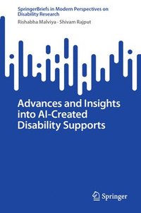 bokomslag Advances and Insights into AI-Created Disability Supports