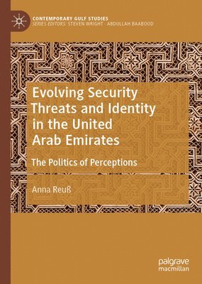 bokomslag Evolving Security Threats and Identity in the United Arab Emirates