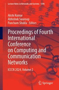 bokomslag Proceedings of Fourth International Conference on Computing and Communication Networks