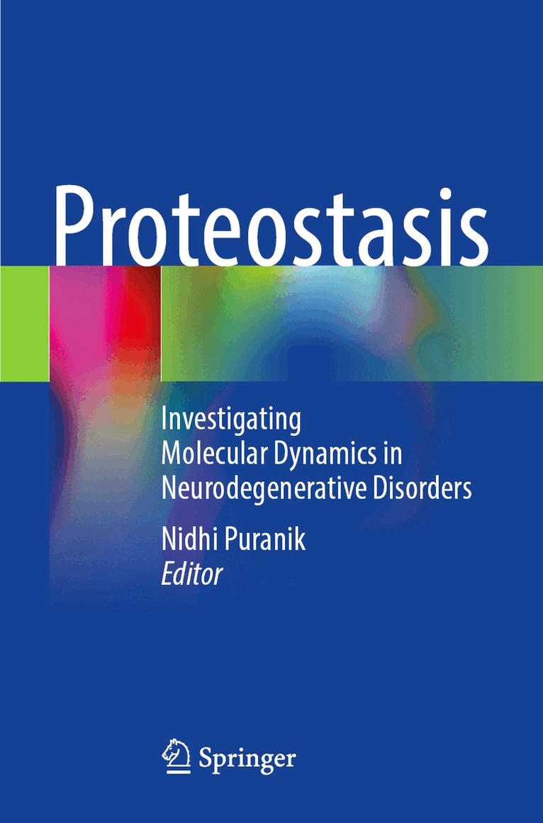 Nidhi Puranik - Proteostasis, Häftad