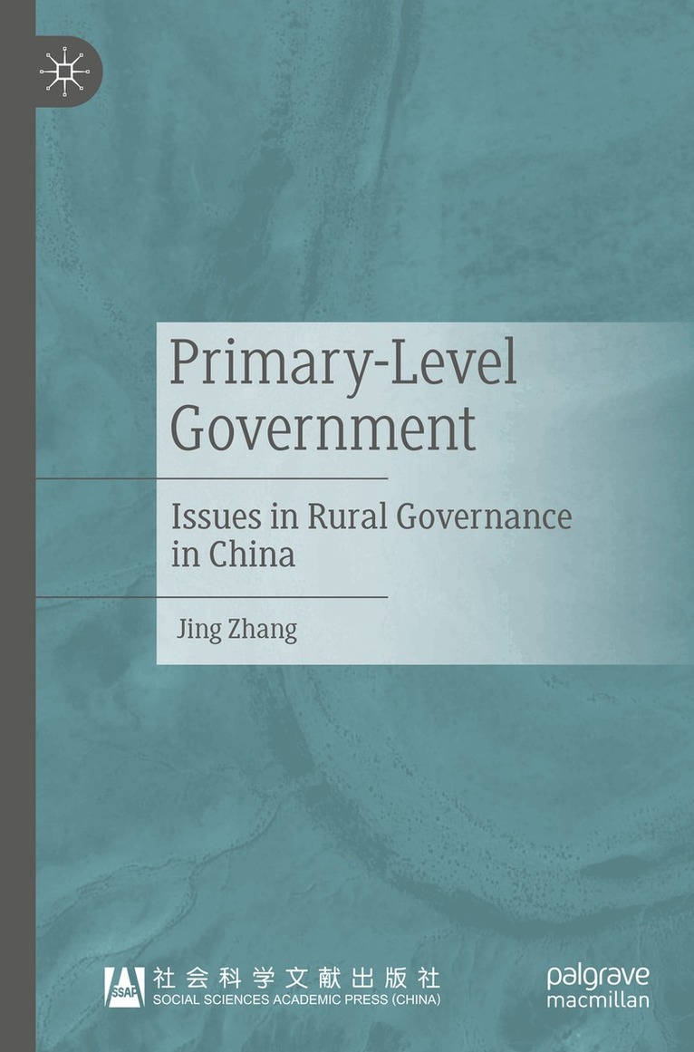 Jing Zhang - Primary-Level Government, Häftad