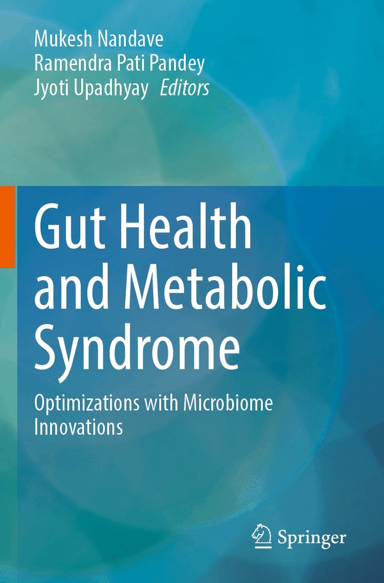 Mukesh Nandave, Ramendra Pati Pandey, Jyoti Upadhyay - Gut Health and Metabolic Syndrome, Häftad. Tillgänglighet: Lägg i varukorg