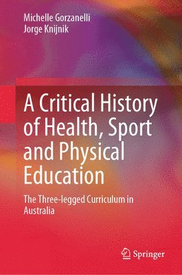 Critical History of Health, Sport and Physical Education 1