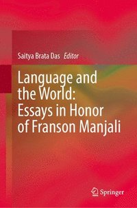 bokomslag Language and the World: Essays in Honor of Franson Manjali